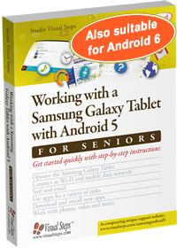 Working with a Samsung Galaxy Tablet with Android 5 for SENIORS (also suitable for Android 6)
