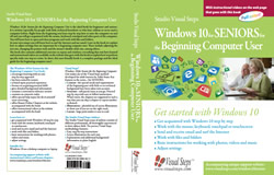 Windows 10 for SENIORS for the Beginning Computer User