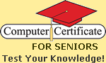 Computer Certificate for Seniors - Test your knowledge of computers